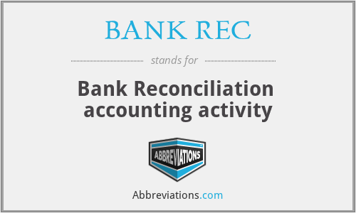 BANK REC - Bank Reconciliation  accounting activity